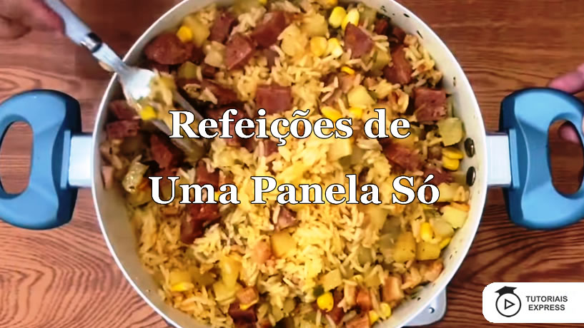 Você está visualizando atualmente Refeições de Uma Panela Só